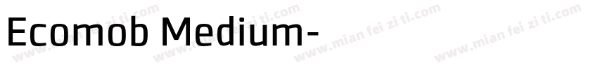 Ecomob Medium字体转换
